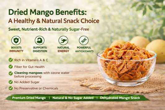 Dried Mango Benefits: A Healthy & Natural Snack Choice