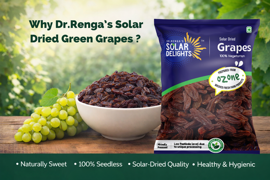 Why Dr. Renga’s Solar Dried Green Grapes