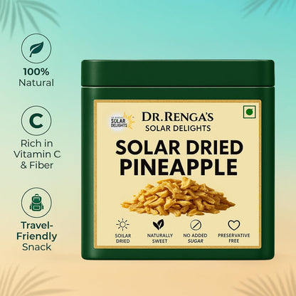 Dehydrated pineapple slices – nutritious and tasty dried pine apple from Dr. Renga’s Solar Delights.